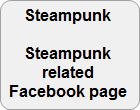 Steampunk.  Steampunk related Facebook page